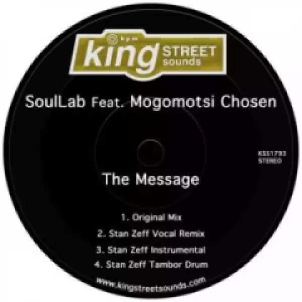 SoulLab - The  Message (Original Mix) ft. Mogomotsi Chosen
